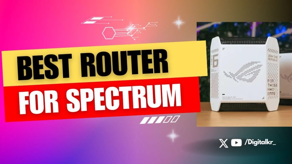 best router for spectrum